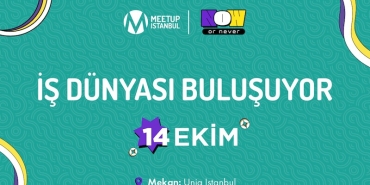 Pazarlama Dünyasının Devleri Meetup Istanbul 2025’te Buluşuyor