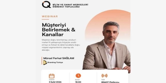 BİLSEM’deki Dijital Markalaşma Etkinliğinde Mürsel Ferhat Sağlam Konuşacak